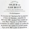 Le Vin rouge "Château Ogier de Gourgue" Côtes de Bordeaux BIO AOC