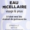 L'Eau micellaire yeux et visage " Joayo"