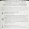 Le Vin rouge "Vacqueyras  Les Dentelles " AOP