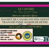 Le Magret de canard IGP fumé tranché