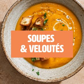Soupes & Veloutés